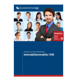 Immobilienmakler IHK - Übungsbuch