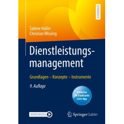 Dienstleistungsmanagement: Grundlagen - Konzepte – Instrumente