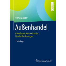 Außenhandel, Grundlagen internationaler Handelsbeziehungen