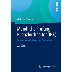 Mündliche Prüfung Bilanzbuchhaltung (IHK) - Souverän den Prüfungsteil C meistern