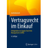 Vertragsrecht im Einkauf - Erfolgsfaktor im Supply Chain Risk Management (SCRM)