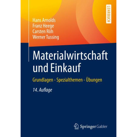 Materialwirtschaft und Einkauf - Grundlagen - Spezialthemen - Übungen