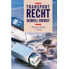 Transportrecht - Schnell erfasst