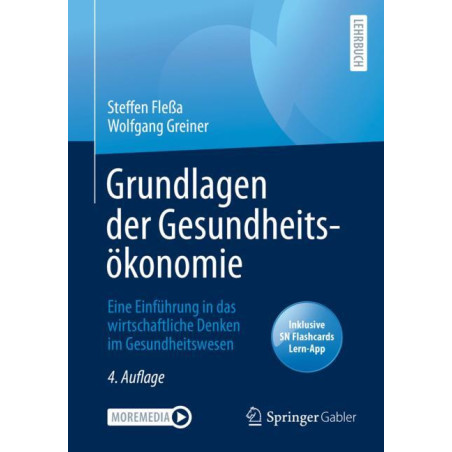 Grundlagen der Gesundheitsökonomie - wirtschaftliche Denken im Gesundheitswesen