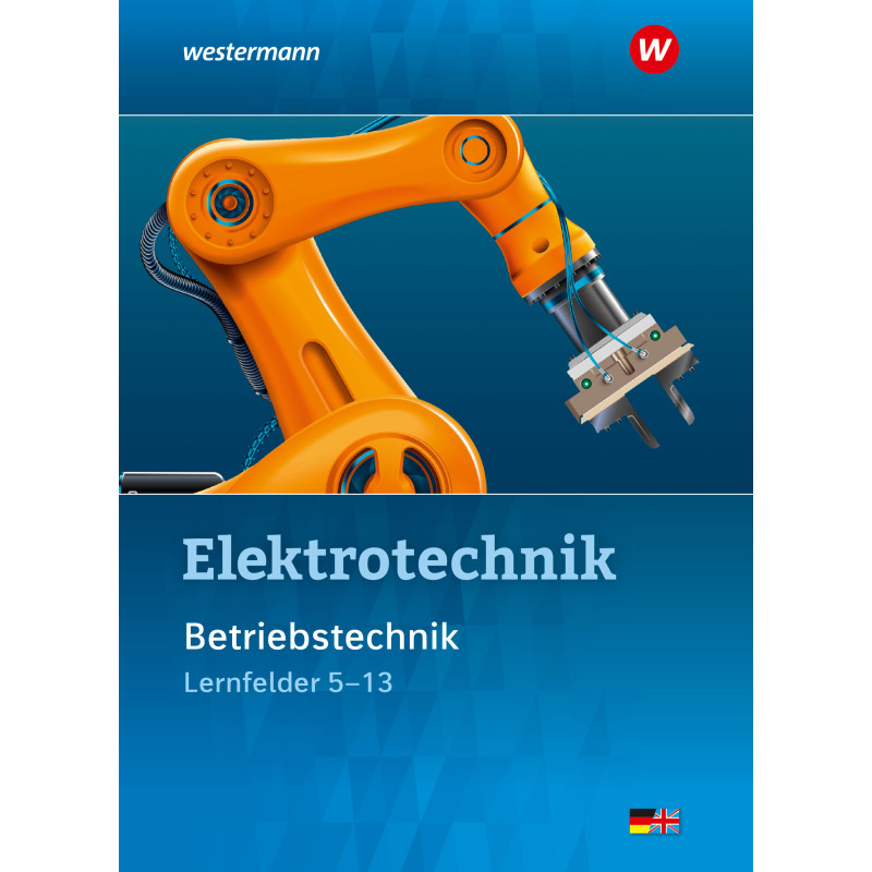 Elektrotechnik, Betriebstechnik Lernfelder 5-13