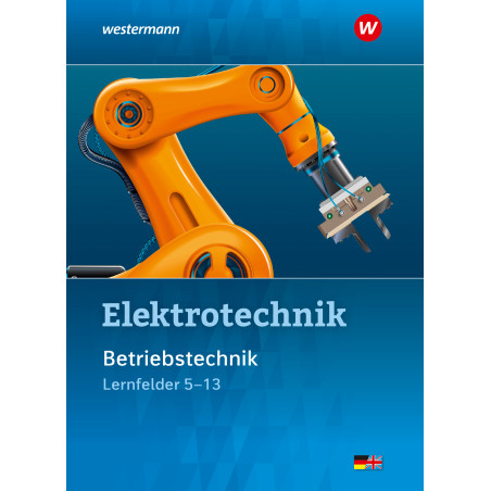 Elektrotechnik, Betriebstechnik Lernfelder 5-13