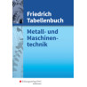 Friedrich Tabellenbuch - Metall- und Maschinentechnik