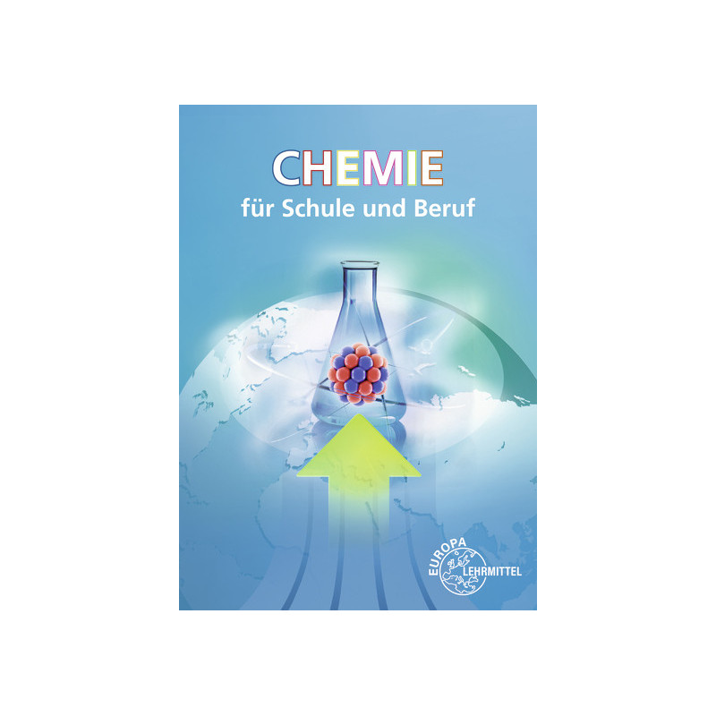 Chemie für Schule und Beruf