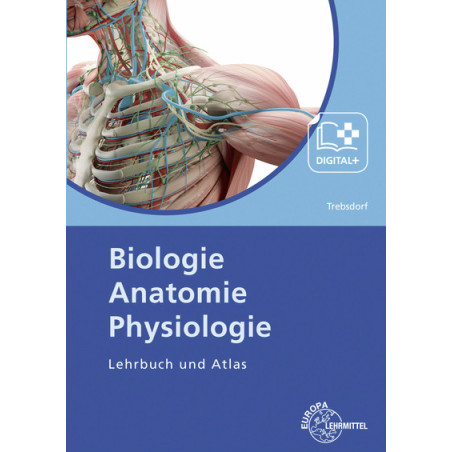 Biologie, Anatomie, Physiologie - Lehrbuch und Atlas