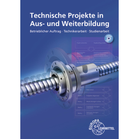 Technische Projekte in Aus- und Weiterbildung