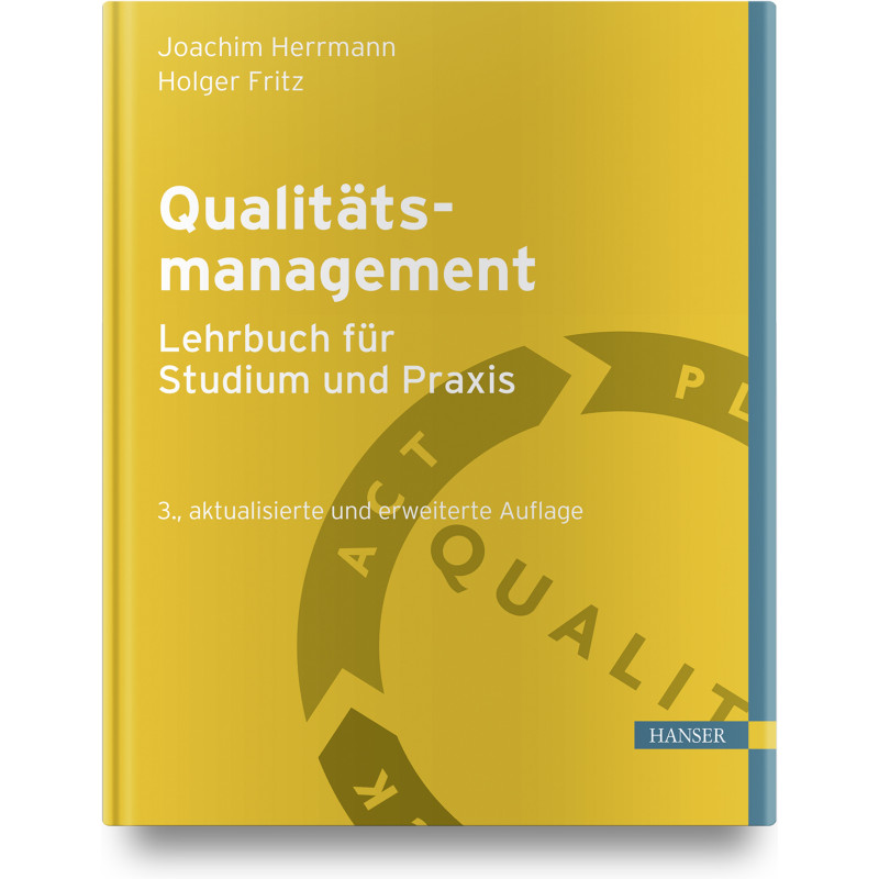 Qualitätsmanagement  - Lehrbuch für Studium und Praxis