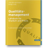 Qualitätsmanagement  - Lehrbuch für Studium und Praxis