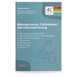 Das große Praxishandbuch Büroorganisation, Chefassistenz und Arbeitsoptimierung