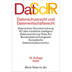 Datenschutzrecht und Datenwirtschaftsrecht 16. Auflage 2025