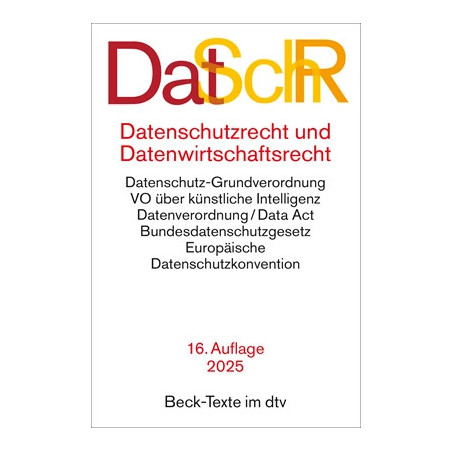 Datenschutzrecht und Datenwirtschaftsrecht 16. Auflage 2025