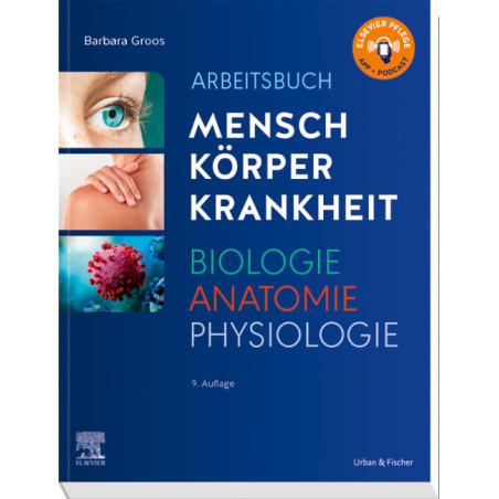 Arbeitsbuch zu Mensch Körper Krankheit & Biologie Anatomie Physiologie