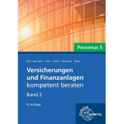 Versicherungen und Finanzanlagen Band 2, Proximus 5