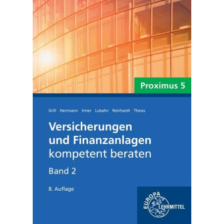 Versicherungen und Finanzanlagen Band 2, Proximus 5