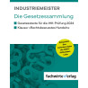 Industriemeister - Die Gesetzessammlung 2024 Unkommentiert