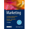 Marketing - Grundlagen marktorientierter Unternehmensführung Konzepte - Instrumente - Praxisbeispiele