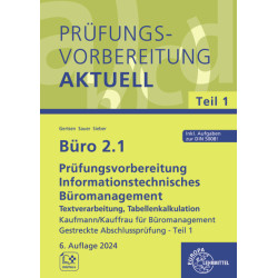Büro 2.1 - Prüfungsvorbereitung aktuell Kaufmann/Kauffrau für Büromanagement