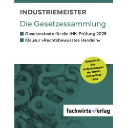 Industriemeister - Die Gesetzessammlung 2025 Unkommentiert