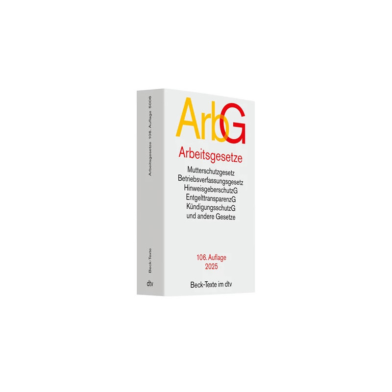 Arbeitsgesetze 106. Auflage 2025 Arbeitsgesetze 106. Auflage 2025