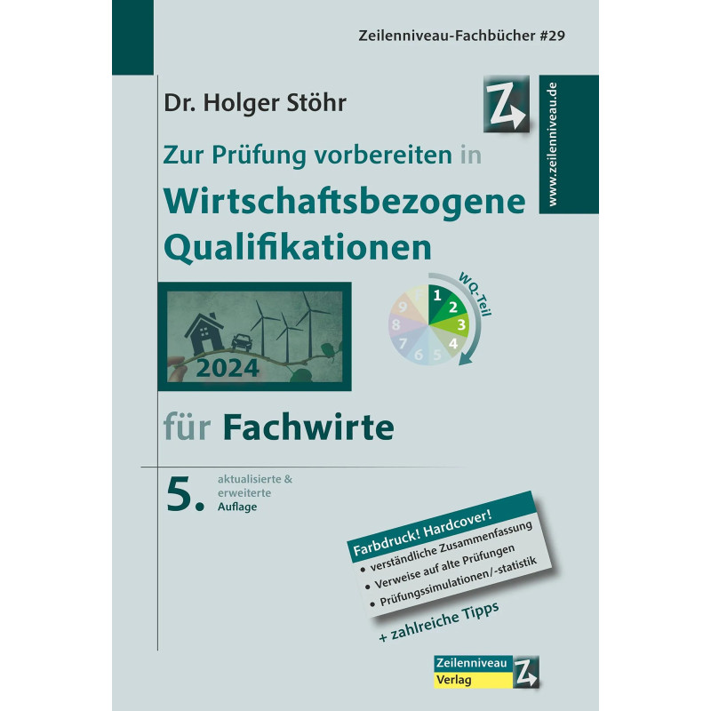 Zur Prüfung vorbereiten in WQ für Fachwirte - Teil 1 und 2